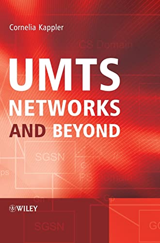 UMTS Networks and Beyond