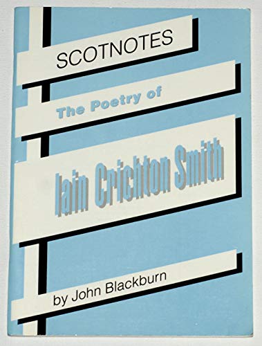 The Poetry of Iain Crichton Smith : (Scotnotes Study Guides)