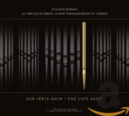 CD cover for “Ullrich Bohme - The Late Bach” with organ pipes.