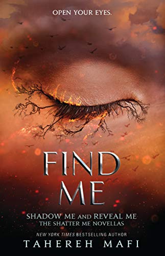 Find Me: TikTok Made Me Buy It! The most addictive YA fantasy series of 2021 (Shatter Me)
