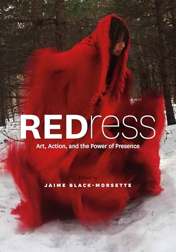 REDress : Art, Action, and the Power of Presence