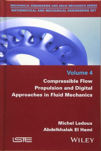 Compressible Flow Propulsion and Digital Approaches in Fluid Mechanics