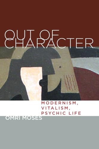 Out of Character: Modernism