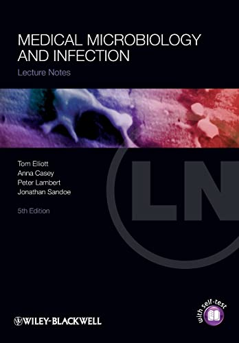 Lecture Notes: Medical Microbiology and Infection (5th Revised edition)