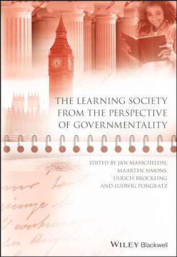 The Learning Society from the Perspective of Governmentality