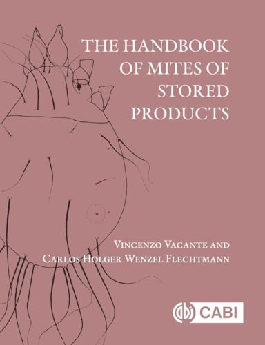 The Handbook of Mites of Stored Products