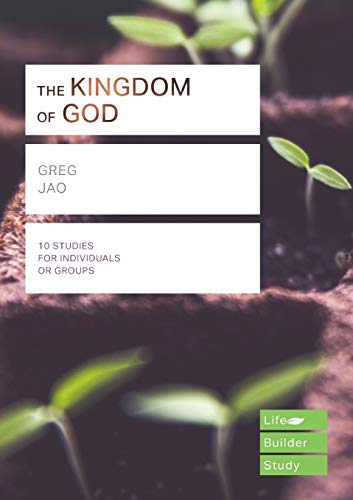The Kingdom of God (Lifebuilder Study Guides) (Lifebuilder Bible Study Guides) (Lifebuilder Bible Study Guides, 244)