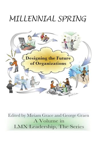 Millennial Spring : Designing the Future of Organizations