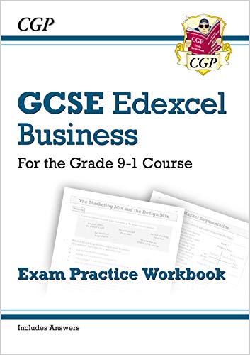 GCSE Business Edexcel Exam Practice Workbook - for the Grade 9-1 Course (includes Answers): perfect for catch-up and the 2022 and 2023 exams (CGP GCSE Business 9-1 Revision)