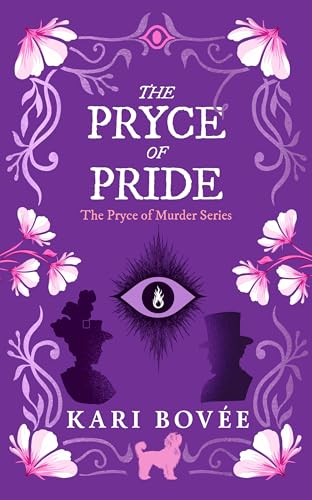 The Pryce of Pride : An Historical Ghost Cozy Mystery