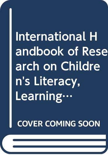 International Handbook of Research on Childrens Literacy