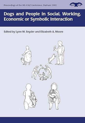 Dogs and People in Social, Working, Economic or Symbolic Interaction