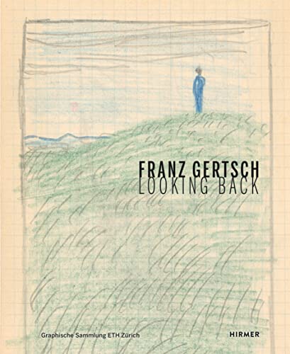 Franz Gertsch : Looking Back