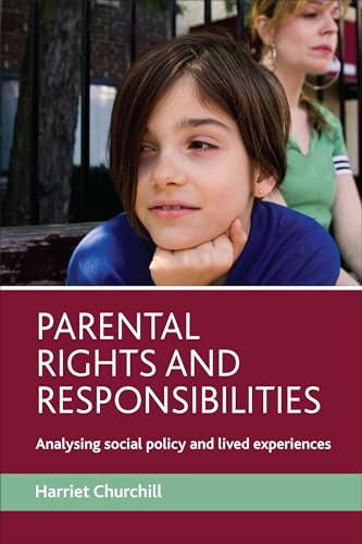 Parental rights and responsibilities : Analysing social policy and lived experiences