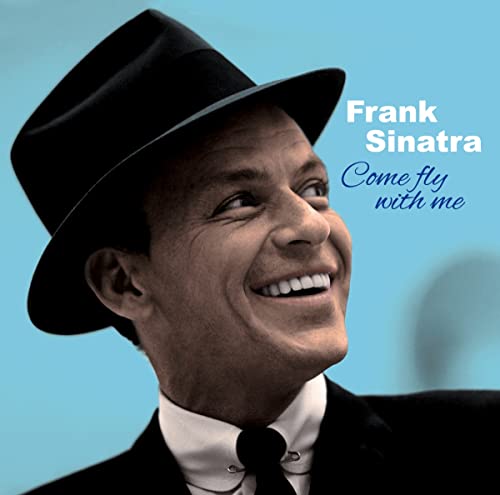 Frank Sinatra in a hat, album cover for "Come Fly With Me".