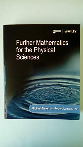 Further Mathematics for the Physical Sciences