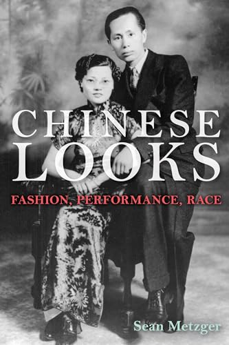Chinese Looks: Fashion
