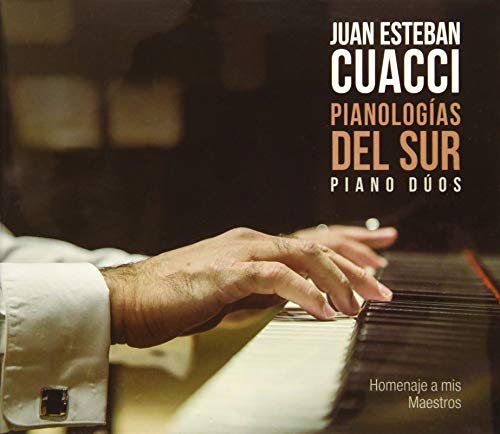 CD cover: hands playing piano, text "Pianologias Del Sur" and artist name.