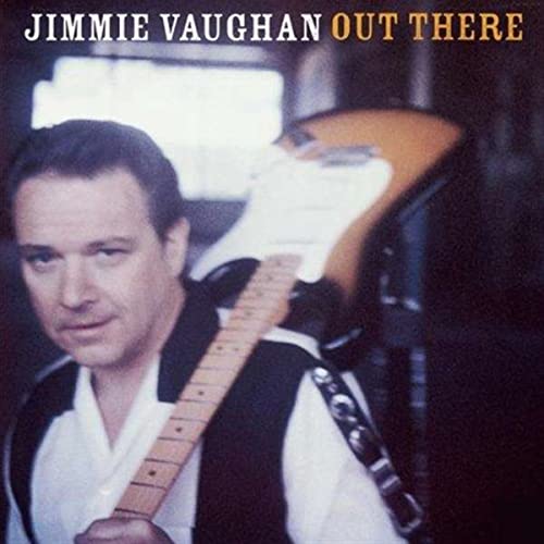 Jimmie Vaughan album cover featuring a portrait with a guitar.