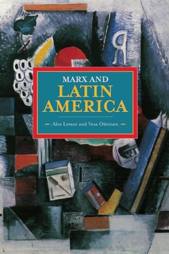 Marx And Latin America: Historical Materialism