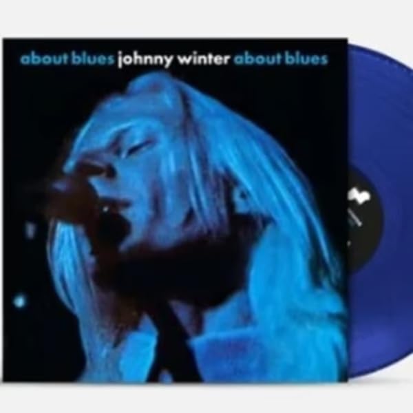 Johnny Winter "About Blues" blue vinyl record with album cover.