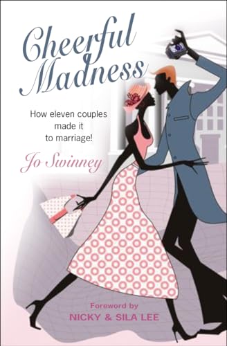 Cheerful Madness : How eleven couples made it to marriage!