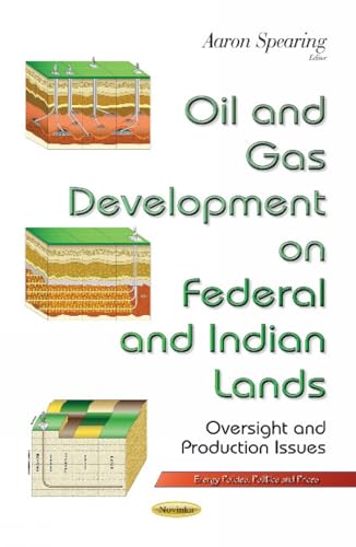 Oil & Gas Development on Federal & Indian Lands