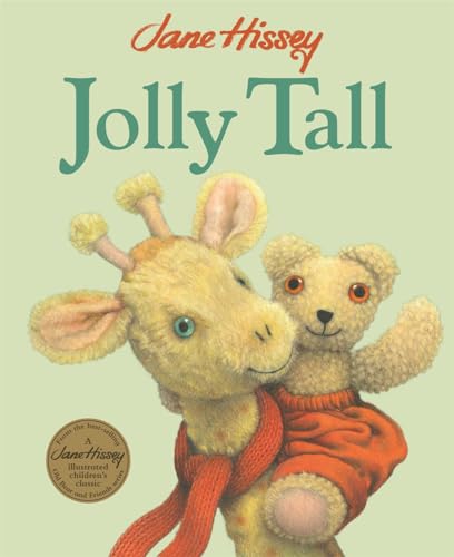 Jolly Tall : An Old Bear and Friends Adventure