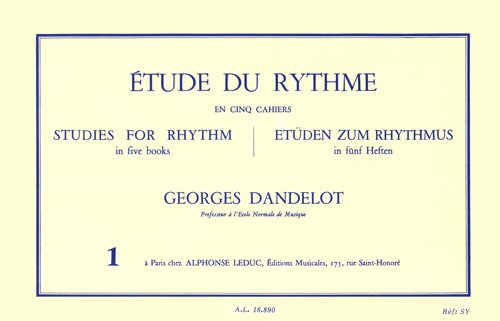 Dandelot: Etude du Rythme Volume 1