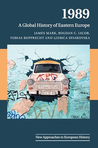 1989 : A Global History of Eastern Europe
