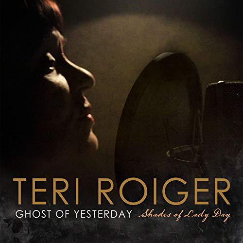CD cover for Teri Roiger’s “Ghost of Yesterday” featuring a singer and microphone.