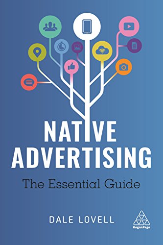 Native Advertising : The Essential Guide