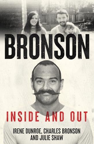 Charles Bronson - Inside And Out : The Charles Salvador And Irene Dunroe Story
