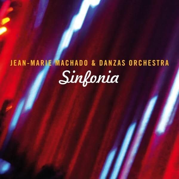 CD cover for “Sinfonia” by Jean-Marie Machado & Danzas Orchestra.