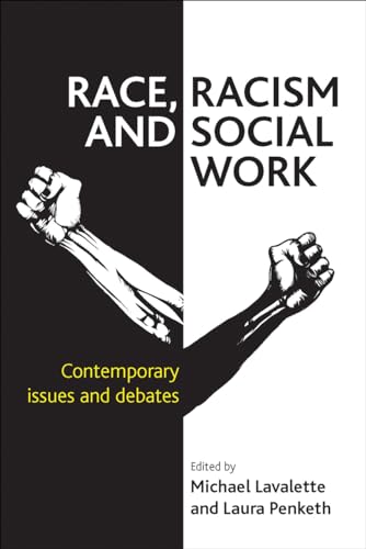 Race, Racism and Social Work : Contemporary issues and debates