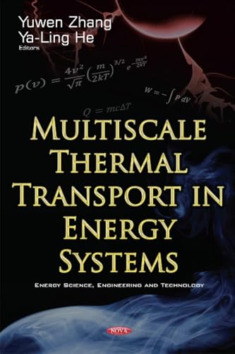 Multiscale Thermal Transport in Energy Systems
