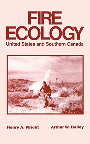 Fire Ecology: United States and Southern Canada