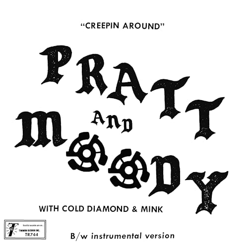 Vinyl record cover for Pratt & Moody’s “Creepin’ Around” featuring bold text.
