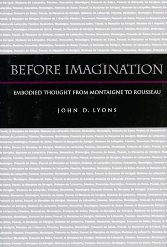 Before Imagination: Embodied Thought from Montaigne to Rousseau