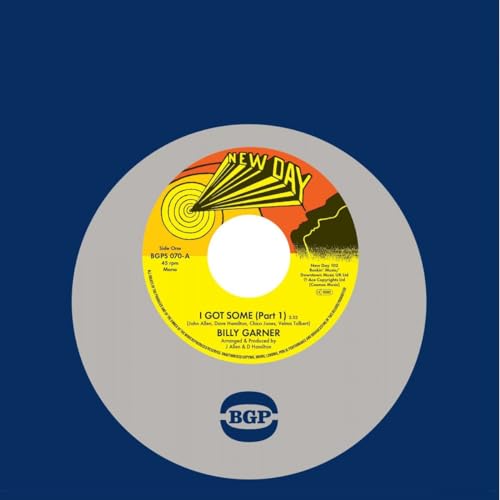 Yellow and orange 7-inch vinyl record label for Billy Garner’s “I Got Some.”