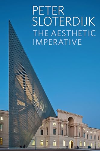 The Aesthetic Imperative - Writings on Art