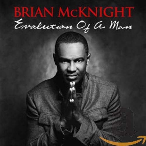 Brian McKnight album cover, "Evolution of a Man," black and white portrait.