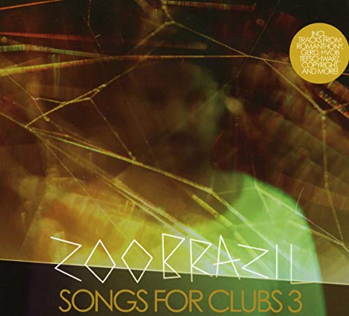CD cover for “Zoo Brazil - Songs For Clubs 3” with abstract design.