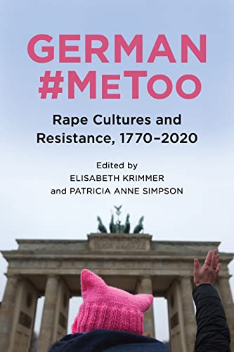 German #MeToo: Rape Cultures and Resistance