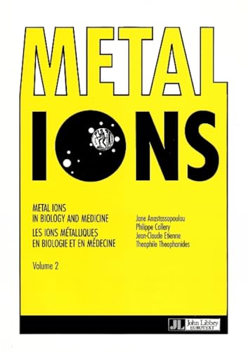 Metal Ions in Biology & Medicine