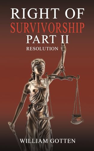 Right of Survivorship – Part II : Resolution