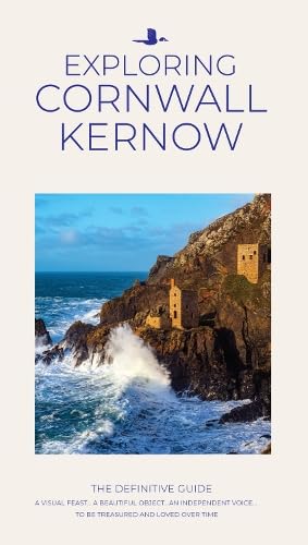Exploring Cornwall Kernow : The Definitive Guide : 1