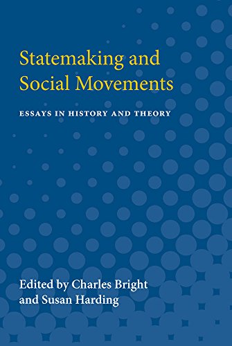 Statemaking and Social Movements : Essays in History and Theory
