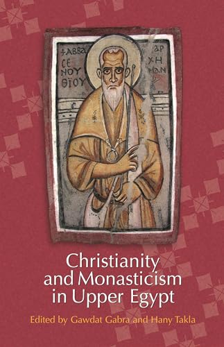 Christianity and Monasticism in Upper Egypt: Volume 1 : Akhmim and Sohag