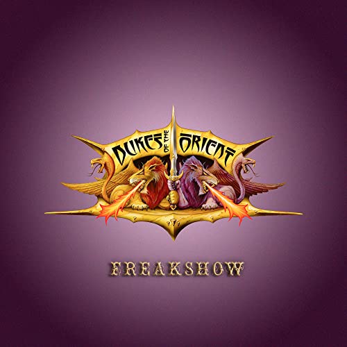 CD cover for “Dukes Of The Orient - Freakshow” with dragons and swords.